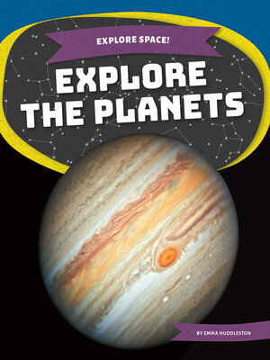 cover image of Explore the Planets